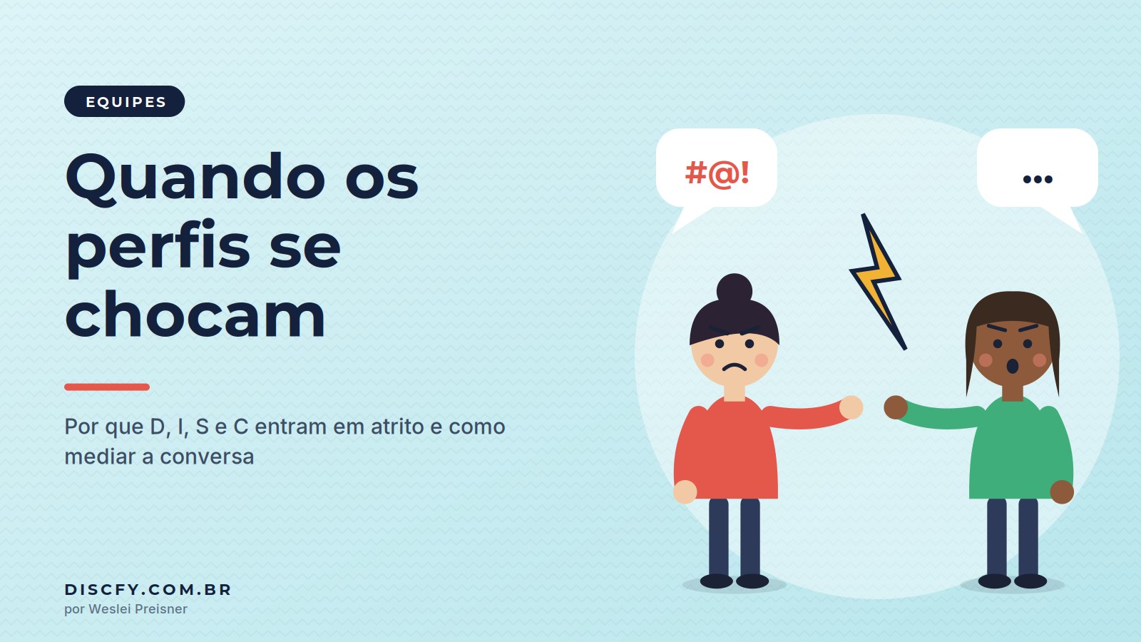 Ilustração de duas pessoas discutindo com um raio entre elas e balões de fala, representando conflito entre perfis
