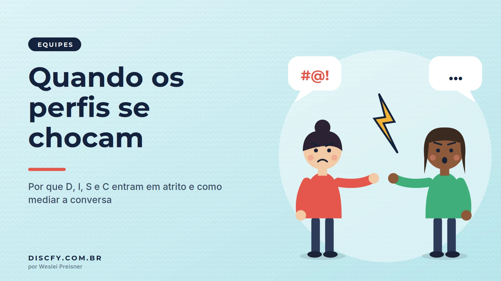 Ilustração de duas pessoas discutindo com um raio entre elas e balões de fala, representando conflito entre perfis